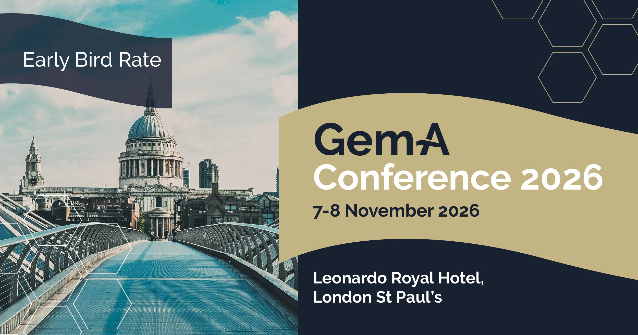 Promotional graphic for Gem-A Conference 2026, taking place on 7-8 November at the Leonardo Royal Hotel London St Paul&rsquo;s, featuring St Paul&rsquo;s Cathedral and the Millennium Bridge.